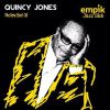 Empik Jazz Club: The Very Best Of Quincy Jones - Quincy Jones